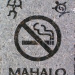 Mahalo for not smoking Mahalo for not smoking
